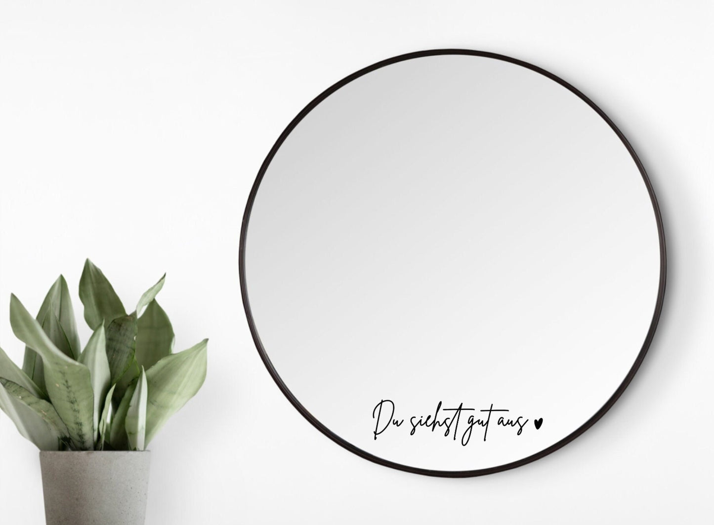 Aufkleber | Spiegel | du siehst gut aus | Personalisiert | Sticker | Interior | Deko